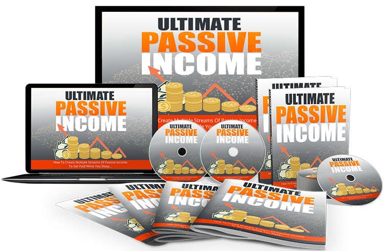 Ultimate Passive Income